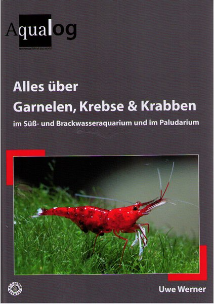 Alles über Garnelen, Krebse und Krabben im Süß- und Brackwasseraquarium und im Paludarium